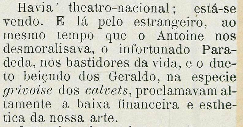 Crítica da revista carioca O Degas refere-se depreciativamente ao "dueto beiçudo dos Geraldos"