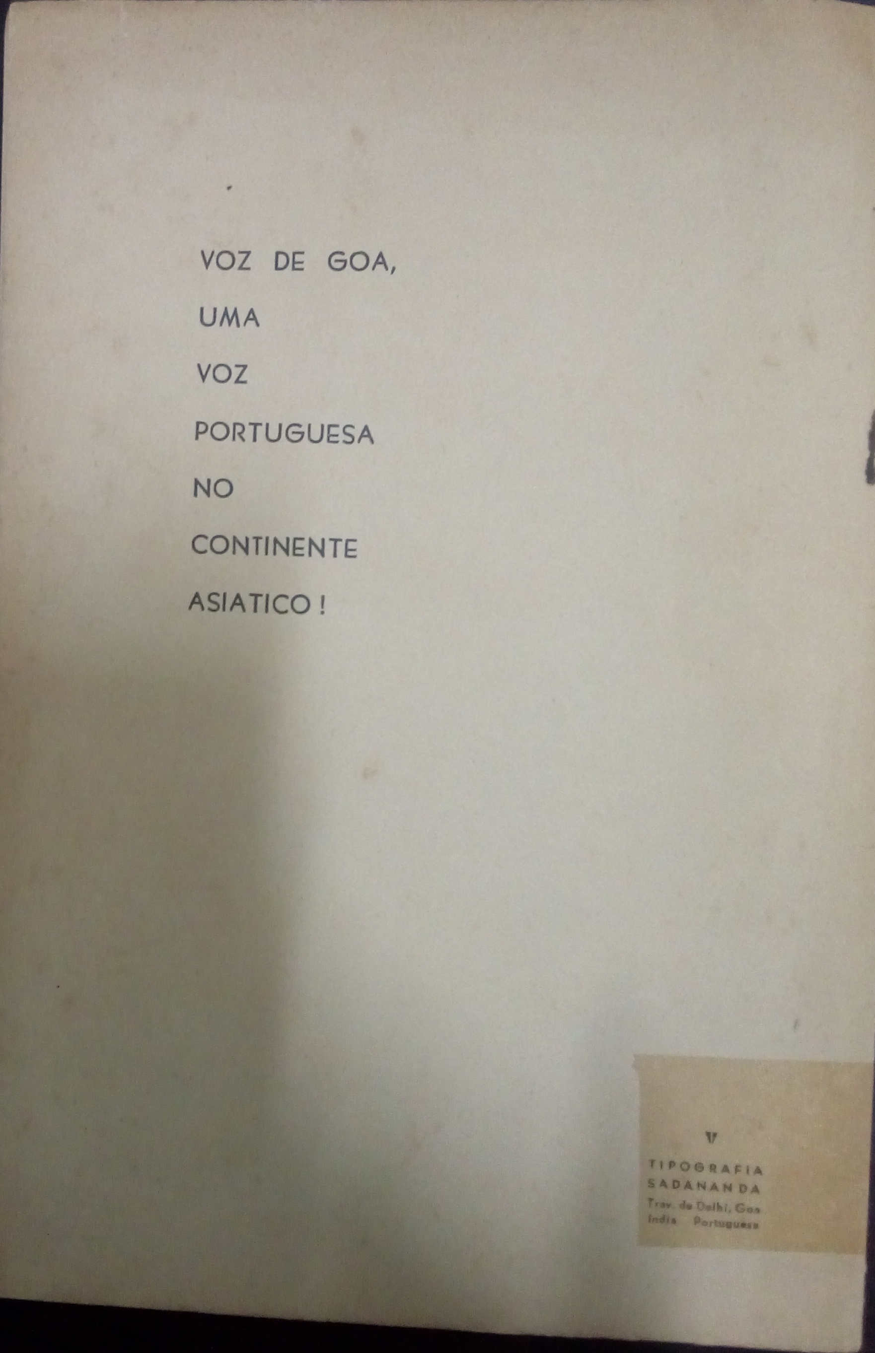 "Voz de Goa, uma voz portuguesa no continente asiático": slogan utilizado pela Emissora de Goa