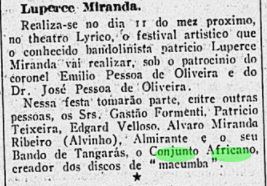 Menção à participação do Conjunto Africano na "Primavera de Arte" de Luperce Miranda, no [Theatro] Lyrico.